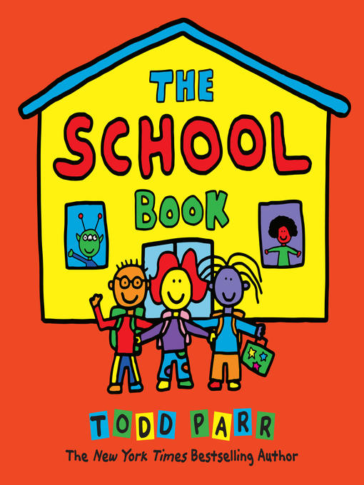 Title details for The School Book by Todd Parr - Available
